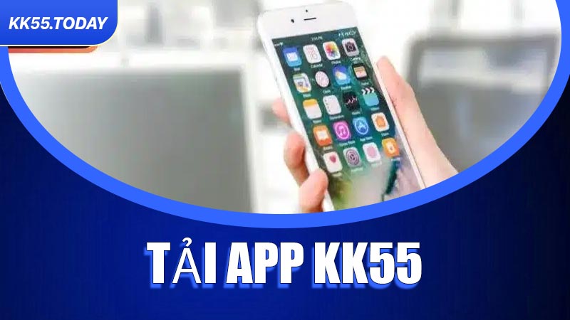 Tải App KK55